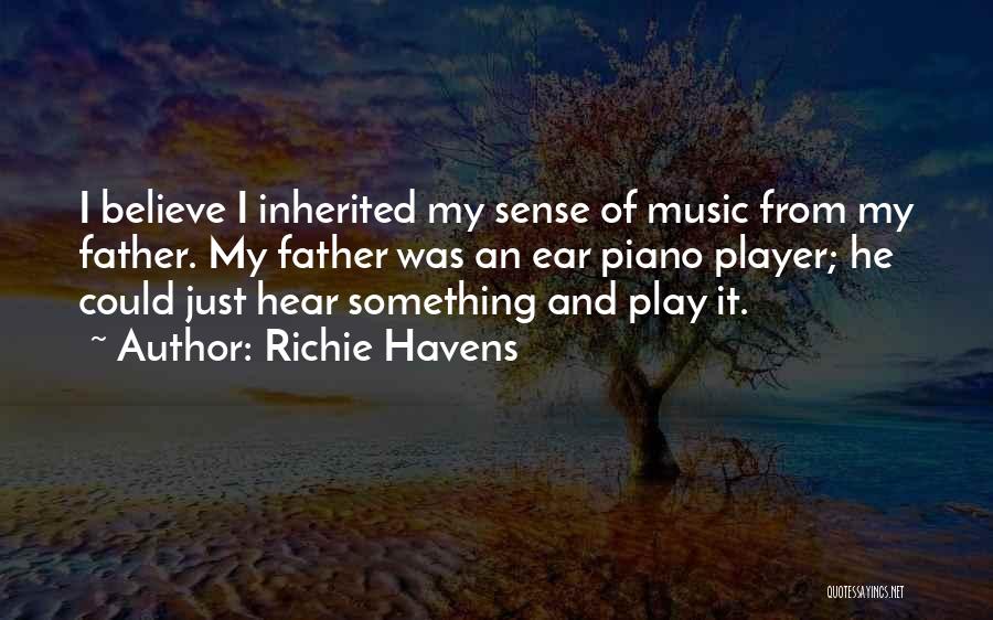 Player Piano Quotes By Richie Havens