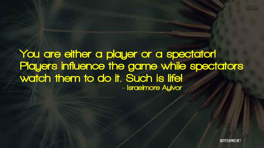 Player Quotes Quotes By Israelmore Ayivor Player Quotes Quotes By Israelmore Ayivor
