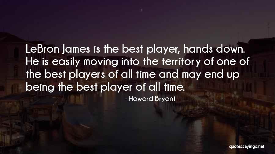 Players And Moving On Quotes By Howard Bryant Players And Moving On Quotes By Howard Bryant