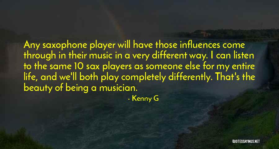 Players In Life Quotes By Kenny G Players In Life Quotes By Kenny G