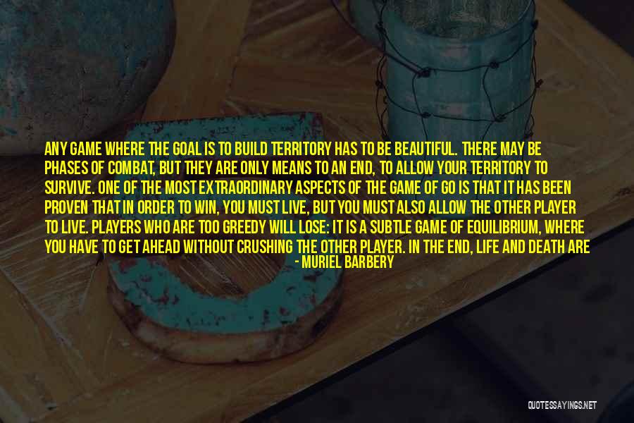Players In Life Quotes By Muriel Barbery Players In Life Quotes By Muriel Barbery