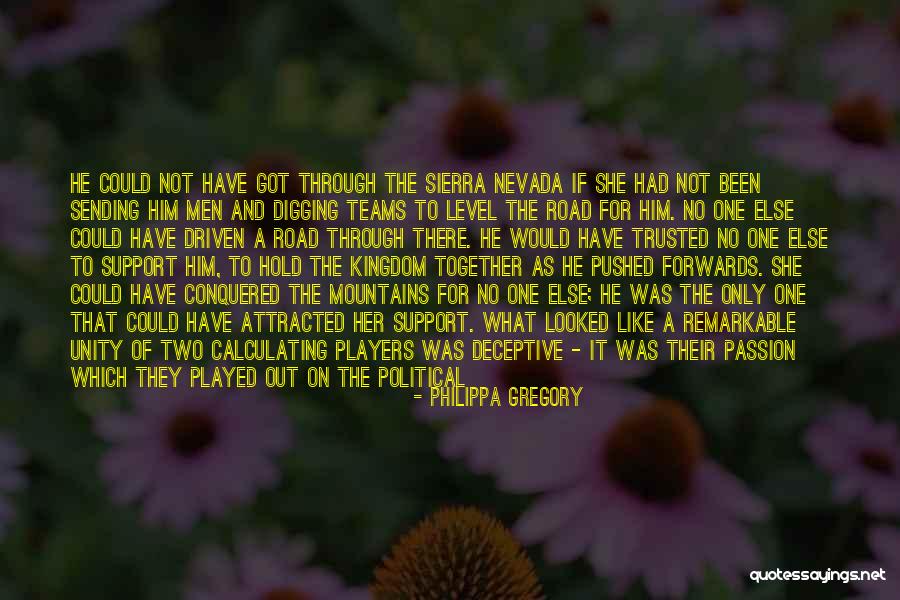 Players In Love Quotes By Philippa Gregory Players In Love Quotes By Philippa Gregory