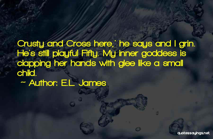 Playful Child Quotes By E.L. James