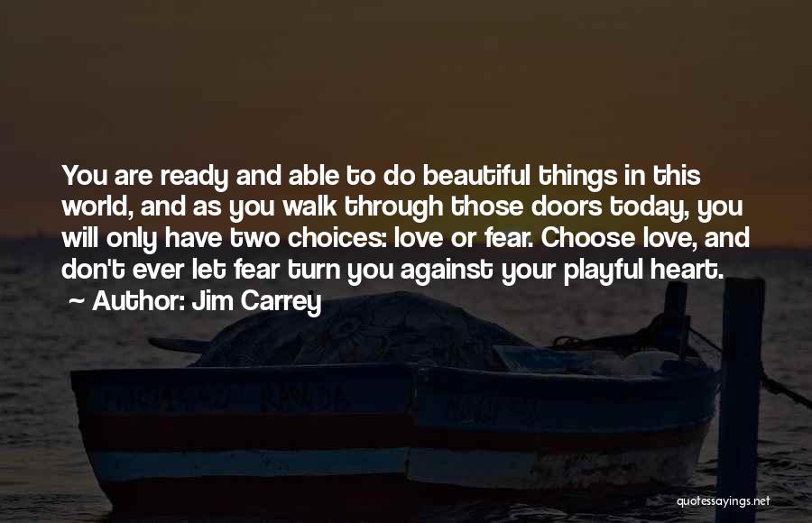 Playful Love Quotes By Jim Carrey