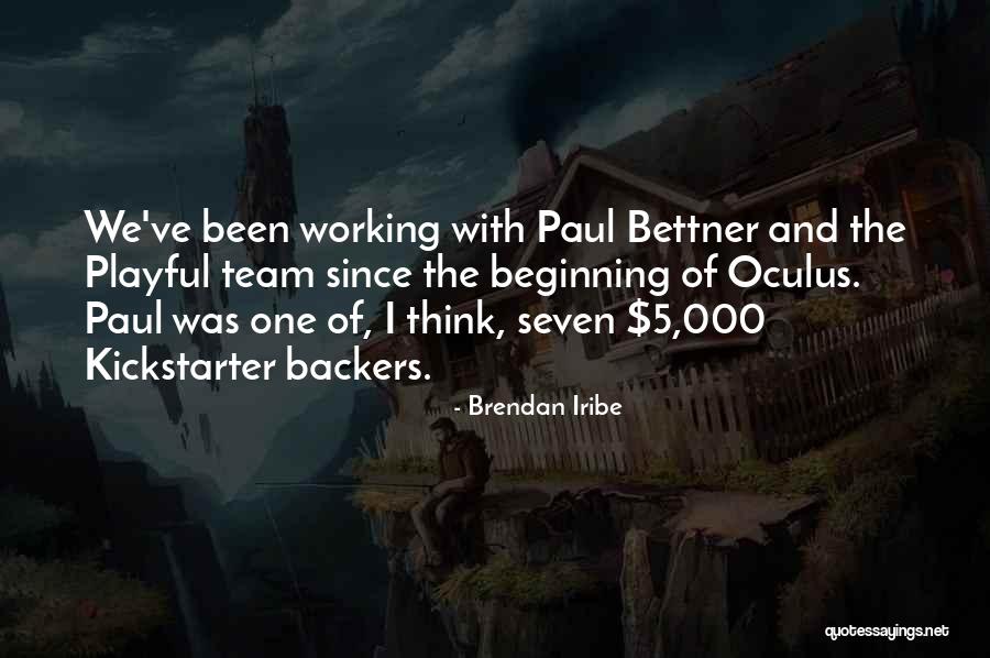 Playful Quotes By Brendan Iribe Playful Quotes By Brendan Iribe