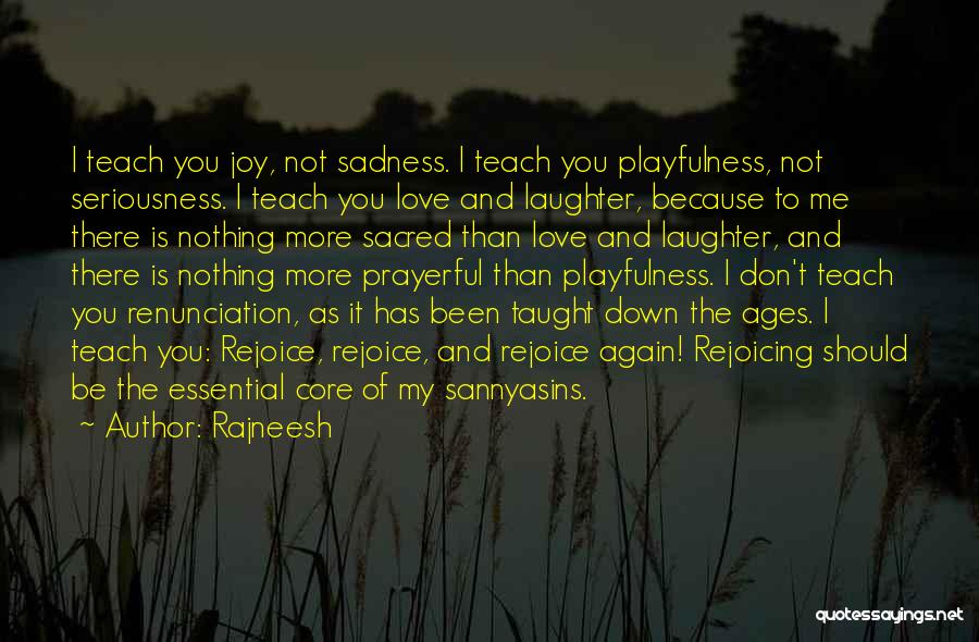 Playfulness In Love Quotes By Rajneesh