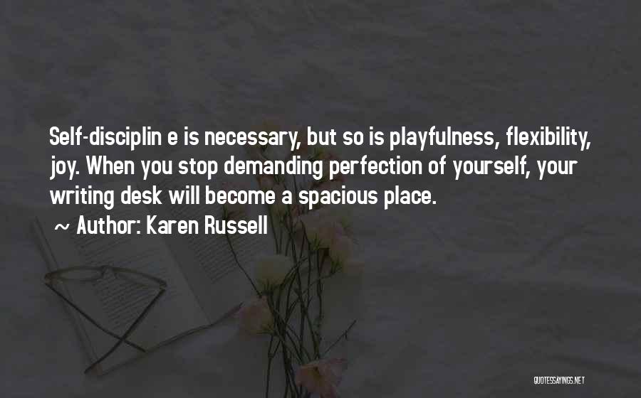 Playfulness Quotes By Karen Russell