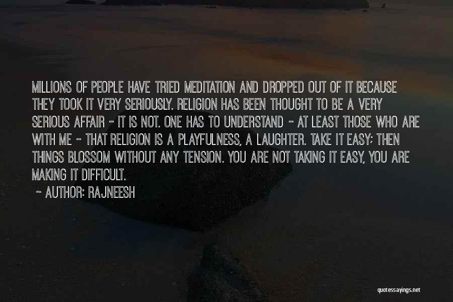 Playfulness Quotes By Rajneesh