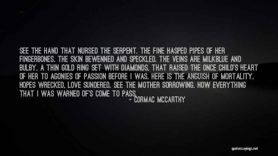 Playgoers Memento Quotes By Cormac McCarthy Playgoers Memento Quotes By Cormac McCarthy