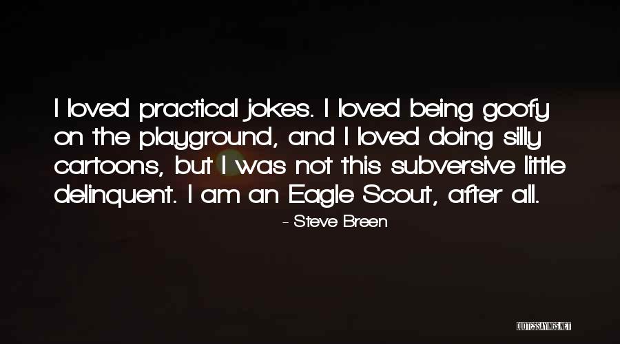 Playground Quotes By Steve Breen Playground Quotes By Steve Breen