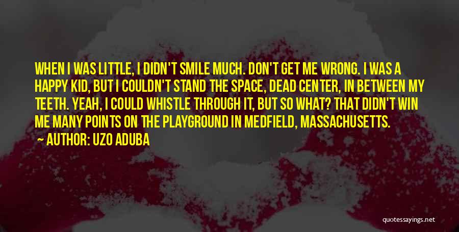 Playground Quotes By Uzo Aduba