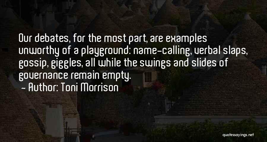 Playground Swings Quotes By Toni Morrison