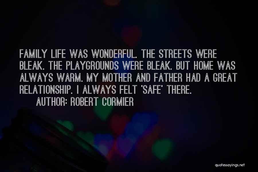 Playgrounds Quotes By Robert Cormier