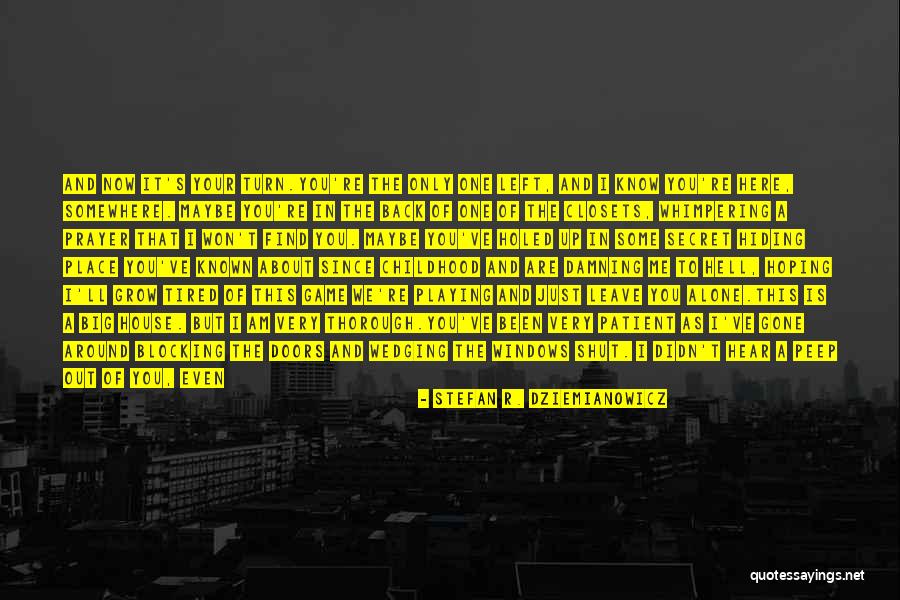 Playing A Big Game Quotes By Stefan R. Dziemianowicz Playing A Big Game Quotes By Stefan R. Dziemianowicz