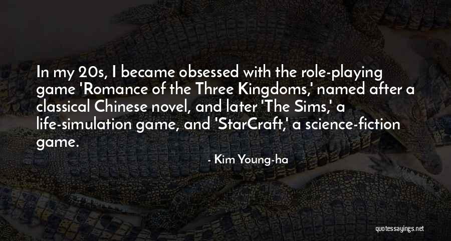 Playing A Role Quotes By Kim Young-ha