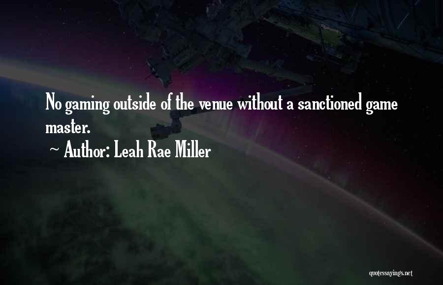 Playing A Role Quotes By Leah Rae Miller