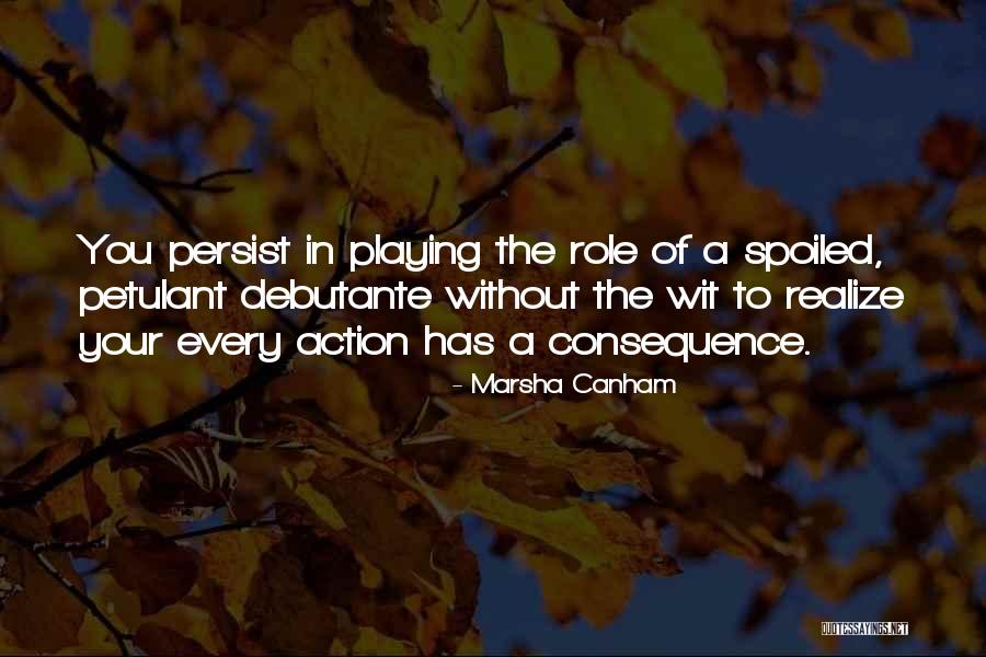 Playing A Role Quotes By Marsha Canham