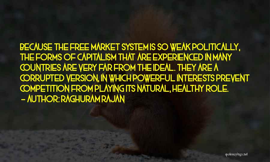 Playing A Role Quotes By Raghuram Rajan
