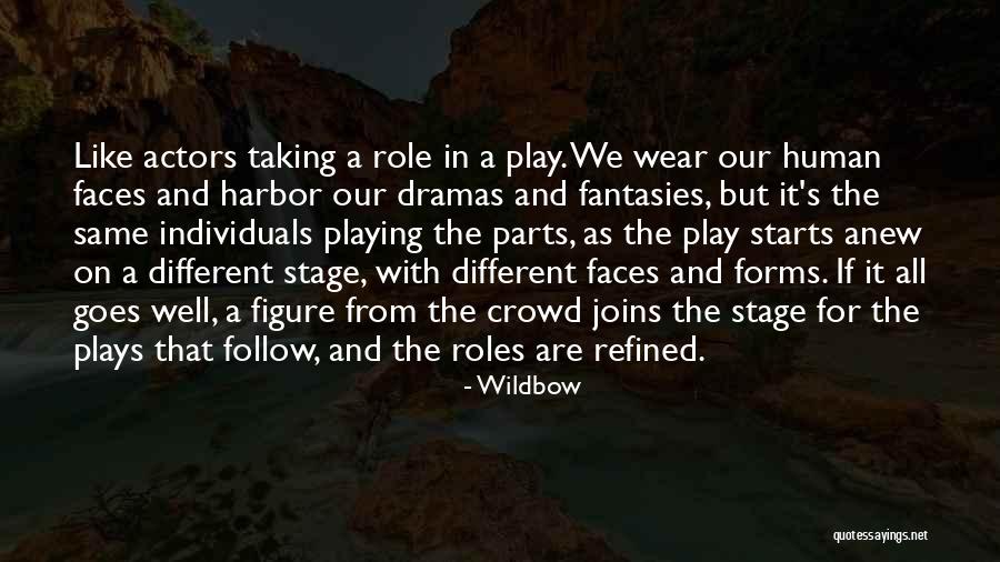 Playing A Role Quotes By Wildbow