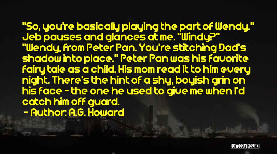 Playing As A Child Quotes By A.G. Howard