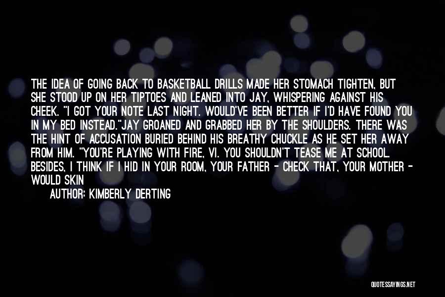 Playing Basketball Quotes By Kimberly Derting