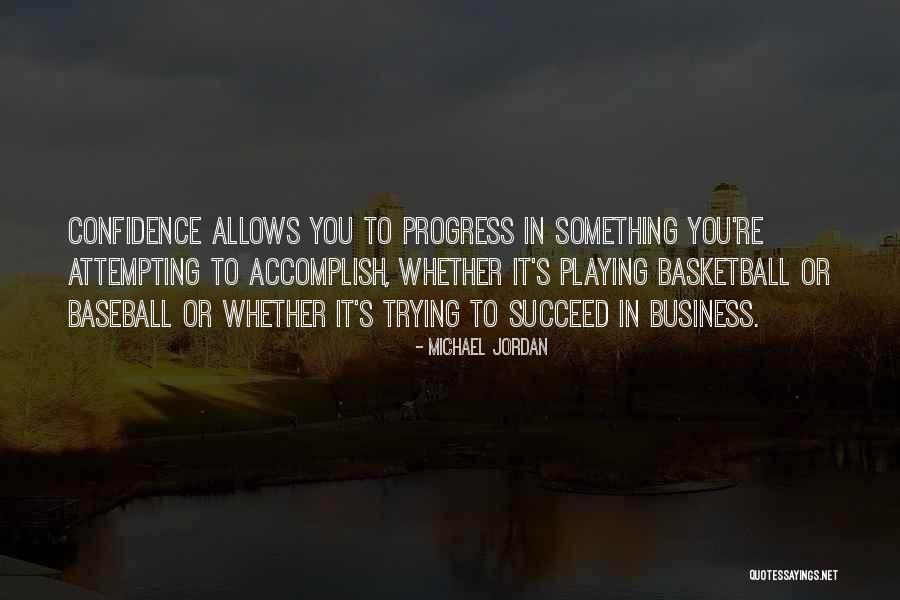 Playing Basketball Quotes By Michael Jordan