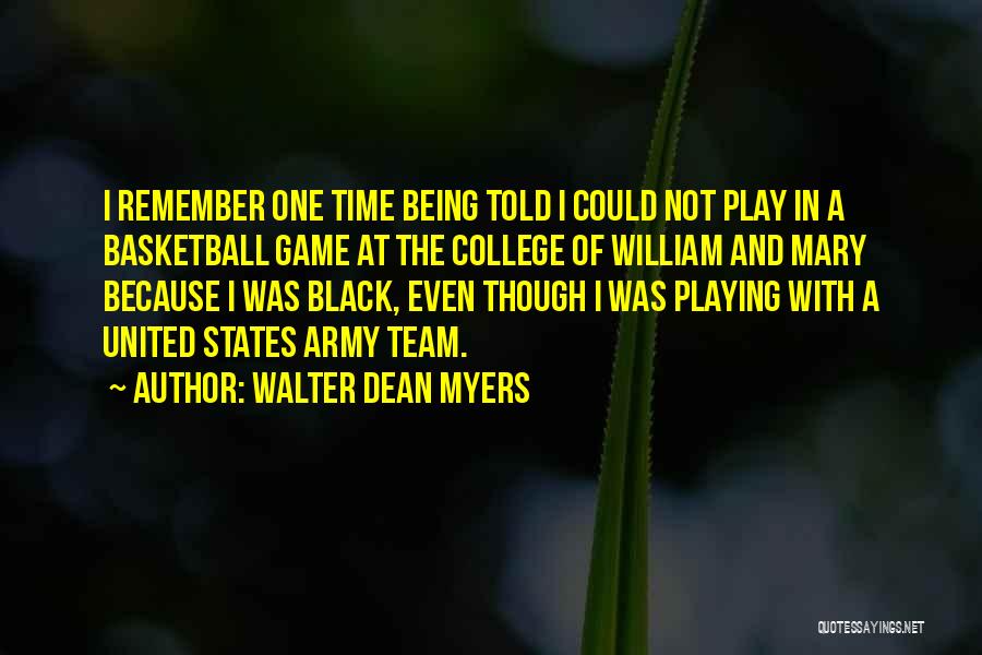 Playing Basketball Quotes By Walter Dean Myers