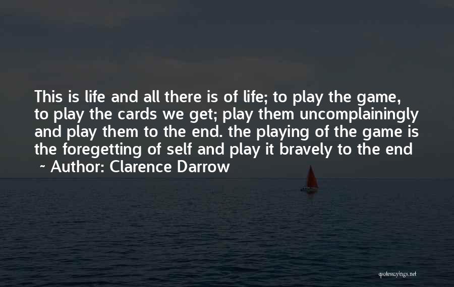Playing Cards Quotes By Clarence Darrow