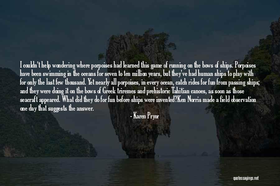 Playing Catch Quotes By Karen Pryor Playing Catch Quotes By Karen Pryor