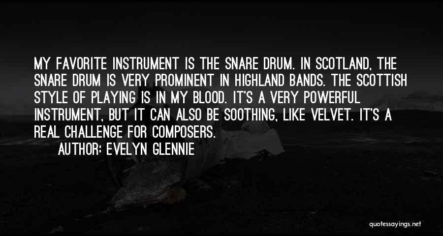 Playing Drum Quotes By Evelyn Glennie