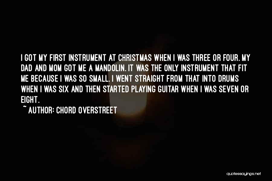 Playing Drums Quotes By Chord Overstreet