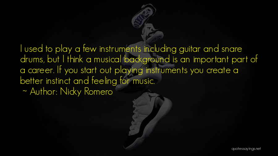 Playing Drums Quotes By Nicky Romero