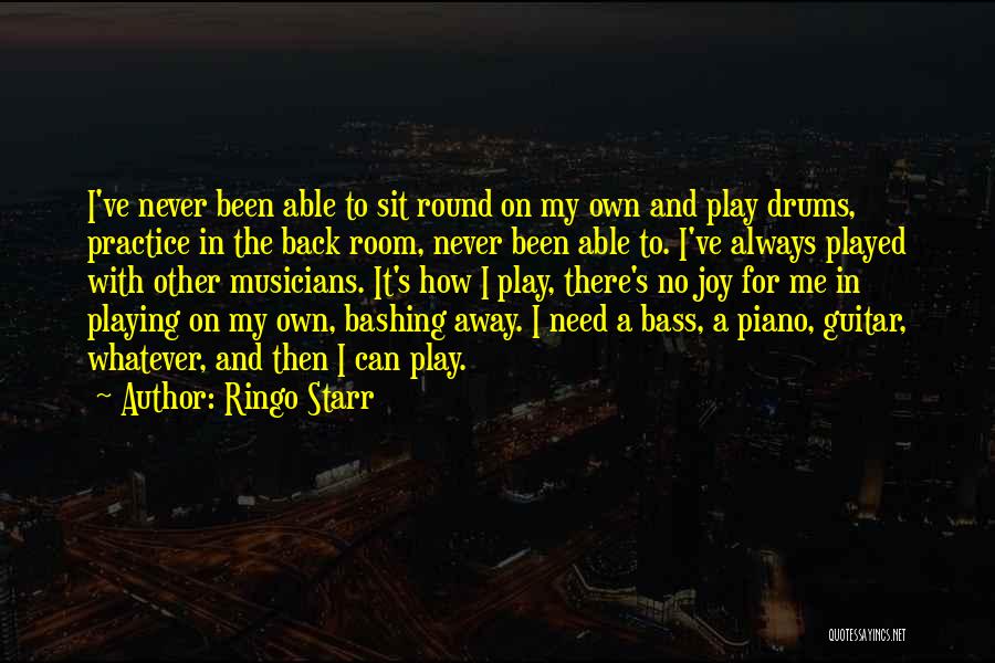 Playing Drums Quotes By Ringo Starr