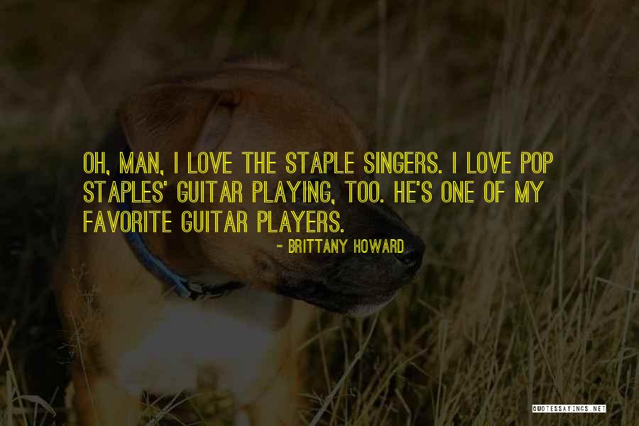 Playing Favorite Quotes By Brittany Howard Playing Favorite Quotes By Brittany Howard