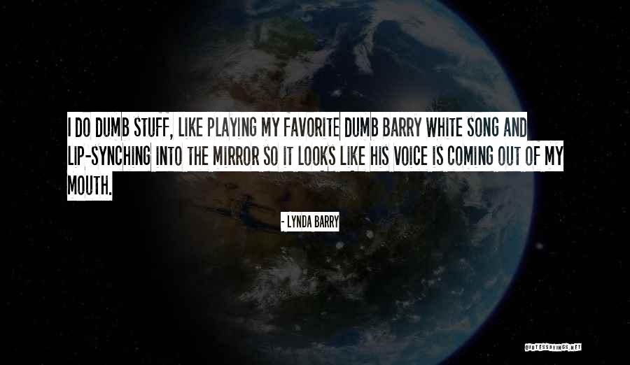 Playing Favorite Quotes By Lynda Barry Playing Favorite Quotes By Lynda Barry