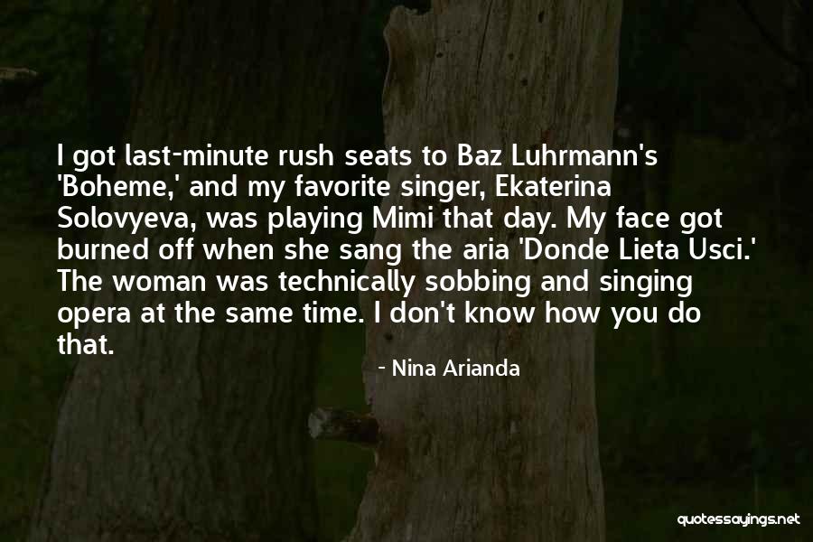 Playing Favorite Quotes By Nina Arianda Playing Favorite Quotes By Nina Arianda