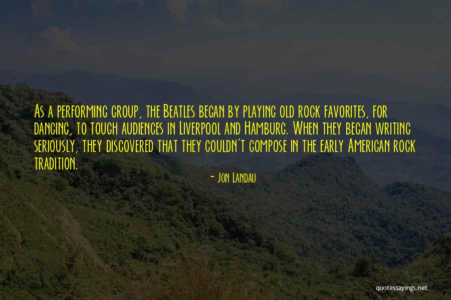 Playing Favorites Quotes By Jon Landau