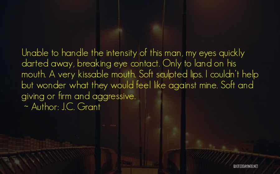 Playing For Keeps Quotes By J.C. Grant