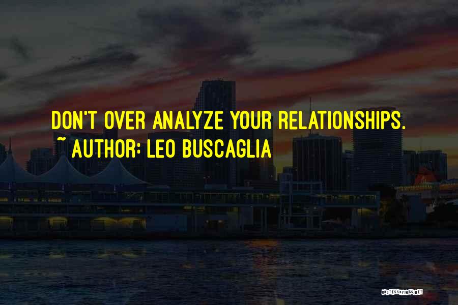 Playing Games In A Relationship Quotes By Leo Buscaglia