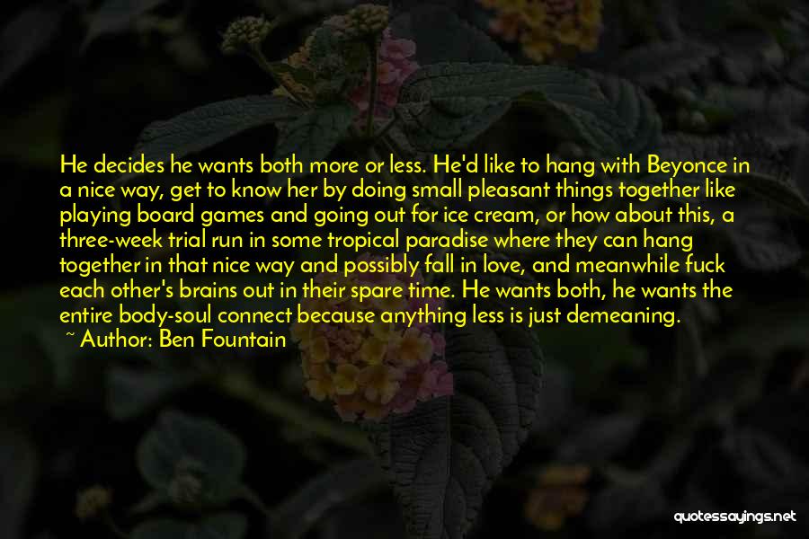 Playing Games In Love Quotes By Ben Fountain