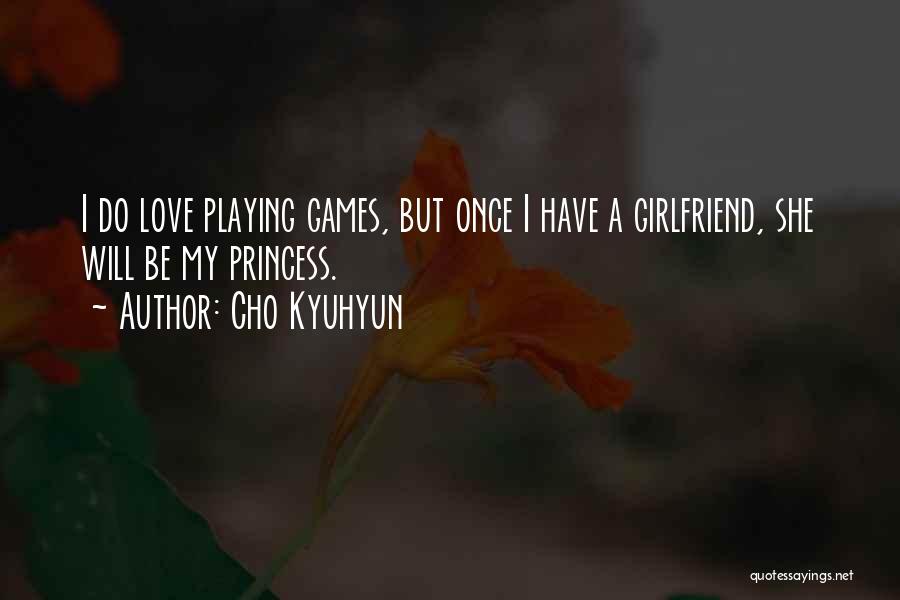 Playing Games In Love Quotes By Cho Kyuhyun