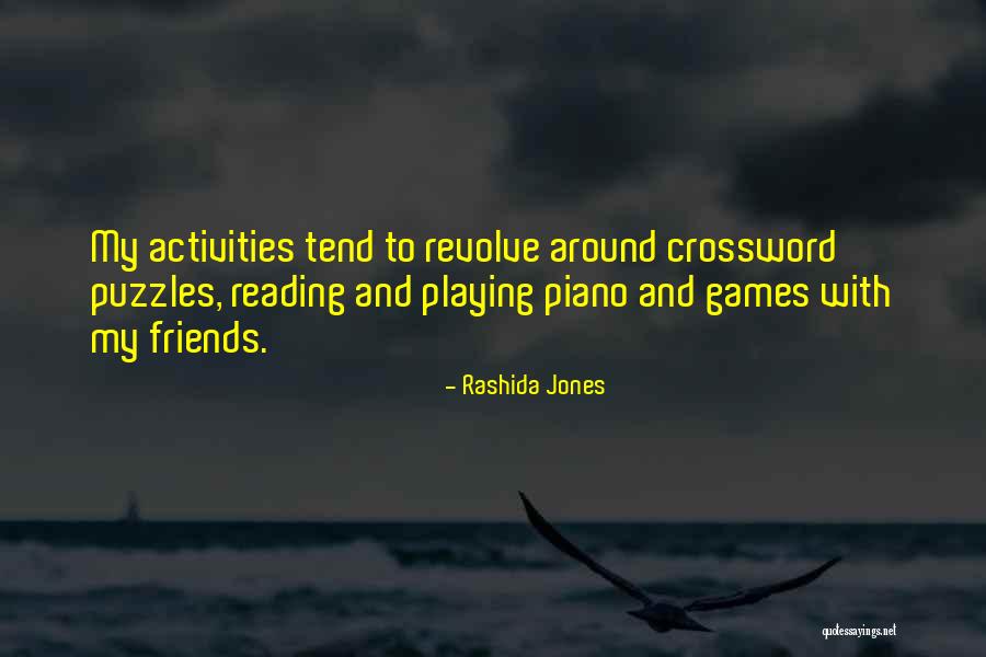 Playing Games With Someone Quotes By Rashida Jones