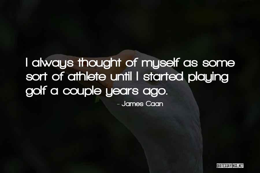 Playing Golf Quotes By James Caan Playing Golf Quotes By James Caan