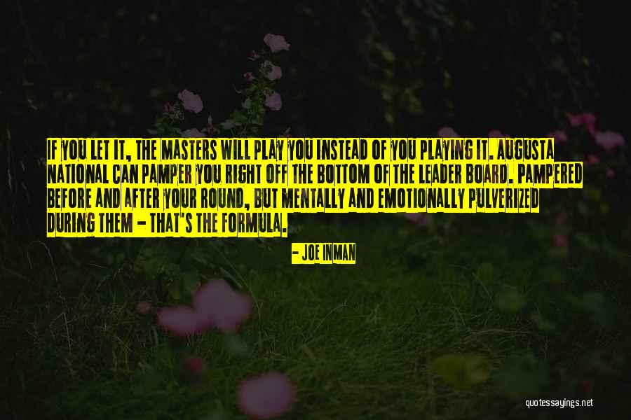 Playing Golf Quotes By Joe Inman Playing Golf Quotes By Joe Inman