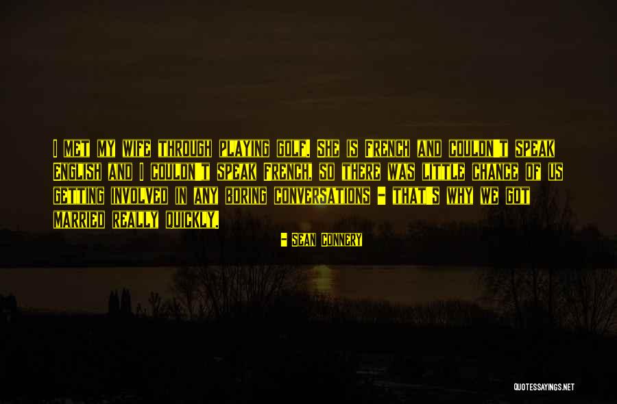 Playing Golf Quotes By Sean Connery Playing Golf Quotes By Sean Connery