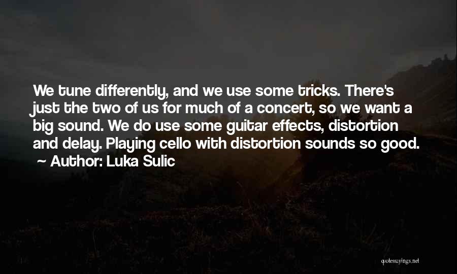 Playing Guitar Quotes By Luka Sulic