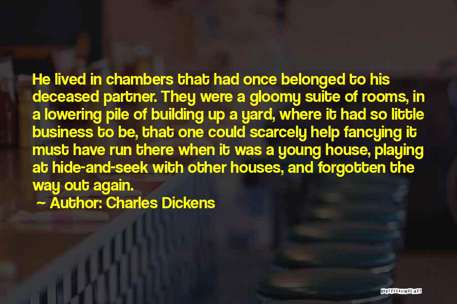 Playing Hide And Seek Quotes By Charles Dickens