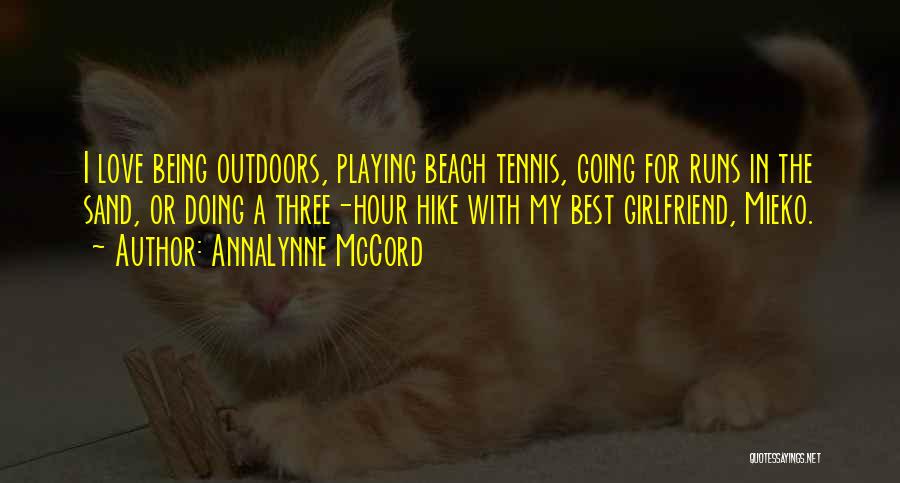 Playing In Sand Quotes By AnnaLynne McCord
