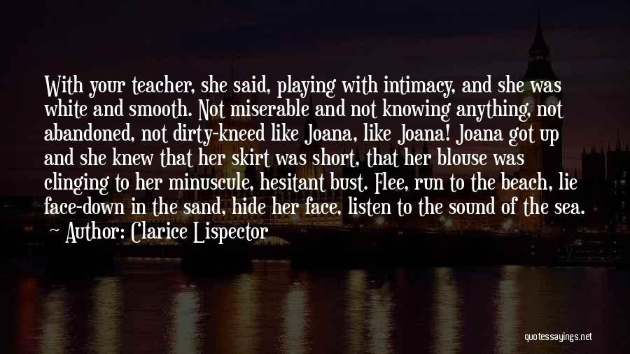 Playing In Sand Quotes By Clarice Lispector