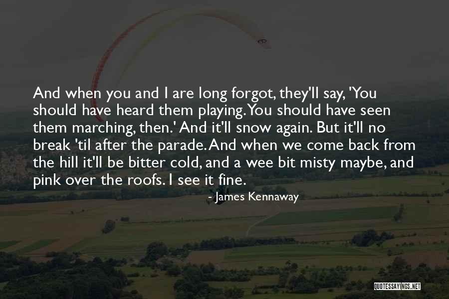 Playing In Snow Quotes By James Kennaway Playing In Snow Quotes By James Kennaway